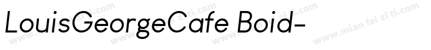 LouisGeorgeCafe Boid字体转换
